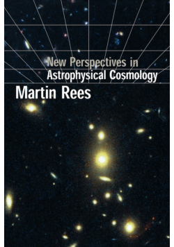 New Perspectives in Astrophysical Cosmology