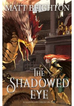 The Shadowed Eye