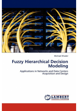 Fuzzy Hierarchical Decision Modeling