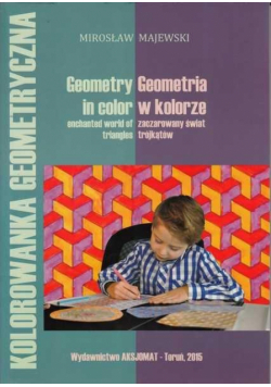 Geometria w kolorze: zaczarowany świat trójkątów