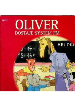 Oliver dostaje System FM