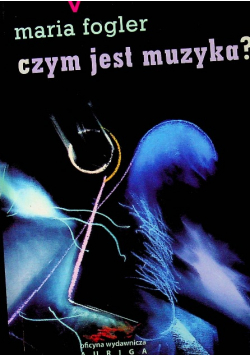 Czym Jest Muzyka