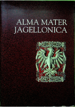 Alma Mater Jagellonica / Ziemia zasobna i piękna