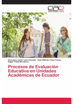 Procesos de Evaluación Educativa en Unidades Académicas de Ecuador