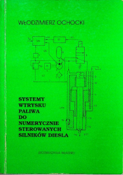 Systemy wytrysku paliwa do numerycznie sterowanych silników diesla
