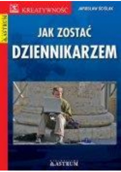 Jak zostać dziennikarzem