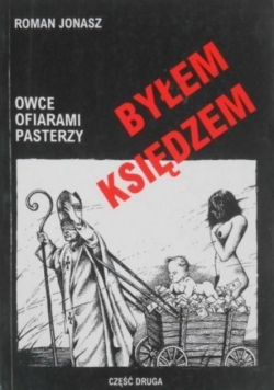 Byłem księdzem część II Owce ofiarami pasterzy