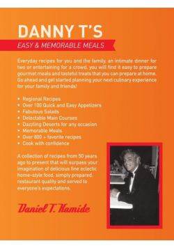Danny T's Easy and Memorable Meals