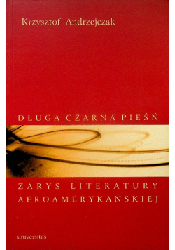 Długa czarna pieśń literatura afroamerykańska