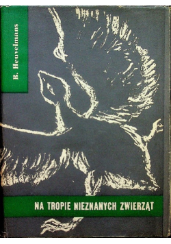 Na tropie nieznanych zwierząt