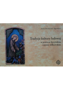 Tradycje kultury ludowej w Powiecie Łęczyńskim