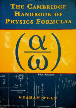 The Cambridge Handbook of Physics Formulas