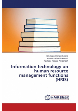 Information technology on human resource management functions (HRIS)
