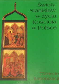Święty Stanisław w życiu Kościoła w Polsce