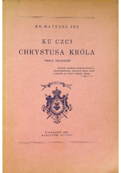 Ku Czci Chrystusa Króla 1929 r.