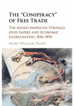 The 'Conspiracy' of Free Trade