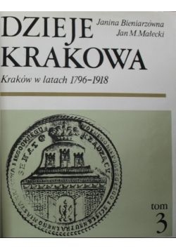 Dzieje Krakowa tom 3