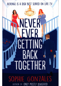 Never Ever Getting Back Together