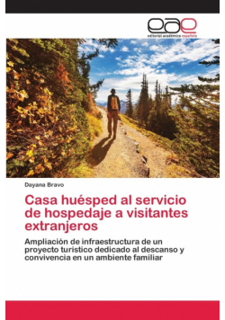 Casa huésped al servicio de hospedaje a visitantes extranjeros