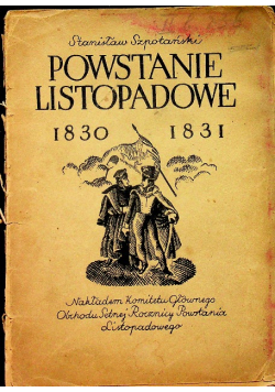 Powstanie listopadowe 1830 - 1831 1930 r.