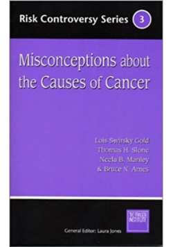 Misconceptions about the Causes of Cancer
