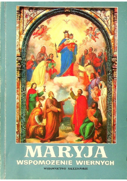 Maryja wspomożenie wiernych