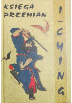 I-Ching czyli Księga Przemian