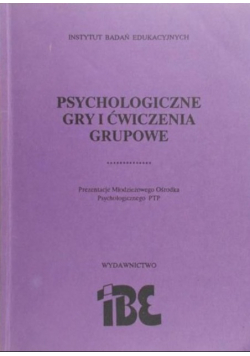 Psychologiczne gry i ćwiczenia grupowe