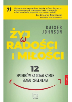 Żyj w radości i miłości