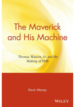 The Maverick and His Machine