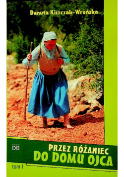 Przez różaniec do domu ojca