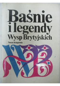 Baśnie i legendy Wysp Brytyjskich