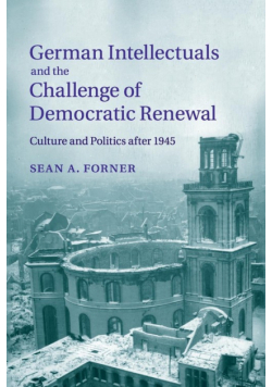 German Intellectuals and the Challenge of Democratic Renewal