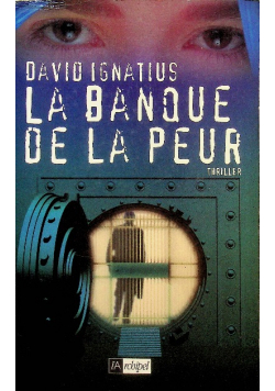 La Banque De La Peur