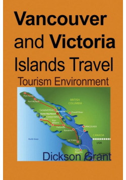 Vancouver and Victoria Islands Travel