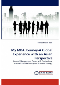 My MBA Journey-A Global Experience with an Asian Perspective