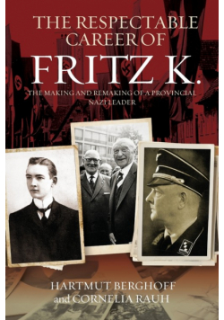The Respectable Career of Fritz K.