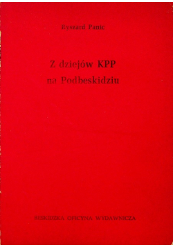 Z dziejów KPP na podbeskidziu