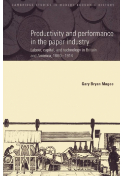 Productivity and Performance in the Paper Industry