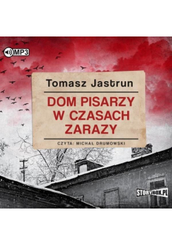 Dom pisarzy w czasach zarazy audiobook