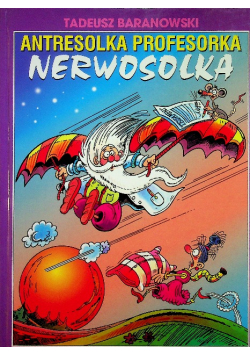 Antresolka profesorka nerwosolka