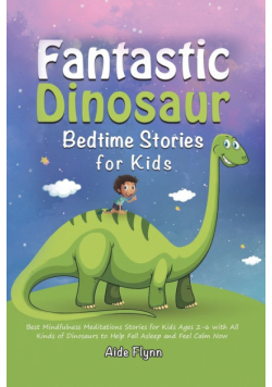 Fantastic Dinosaur Bedtime Stories for Kids