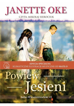 Pragnienia serc T.2 Powiew jesieni audiobook