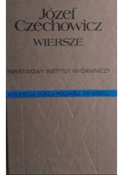 Józef Czechowicz wiersze