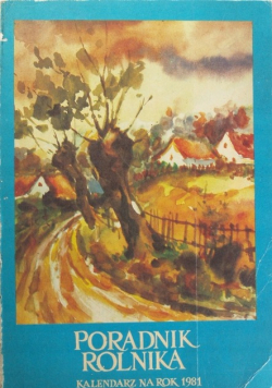Poradnik Rolnika Kalendarz na rok 1981