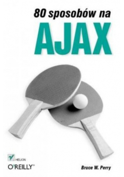 80 sposobów na Ajax