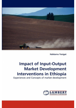 Impact of Input-Output Market Development Interventions in Ethiopia