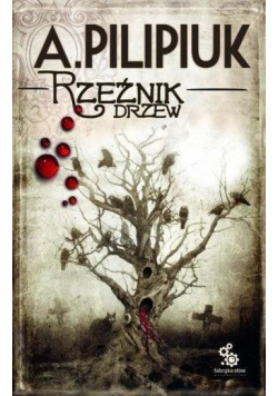 Rzeźnik drzew w.2013
