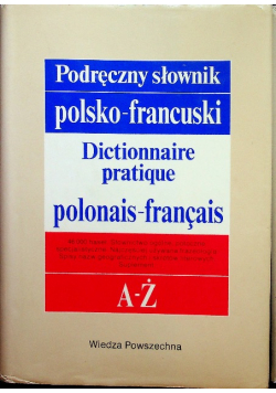 Podręczny słownik francusko polski polsko francuski Dictionare praktique polonais francais