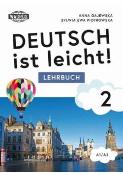 Deutsch ist leicht 2 Lehrbuch A1/A2